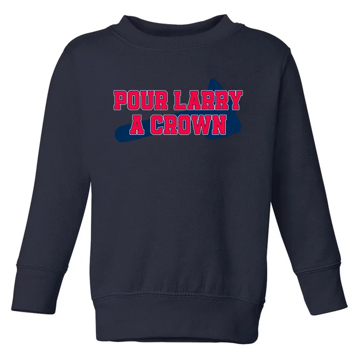 Pour Larry A Crown Atlanta Baseball Toddler Sweatshirt