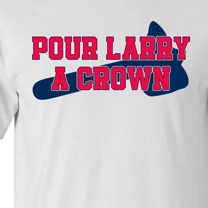 Pour Larry A Crown Atlanta Baseball Tall T-Shirt