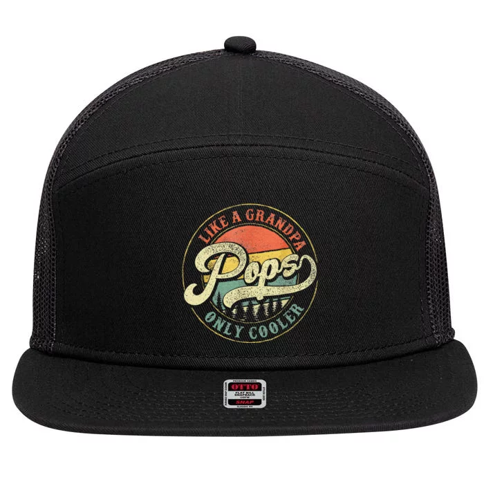 Pops Like a Grandpa Only Cooler Vintage Fathers Day Pops Dad 7 Panel Mesh Trucker Snapback Hat