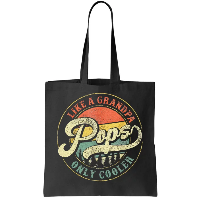 Pops Like a Grandpa Only Cooler Vintage Fathers Day Pops Dad Tote Bag