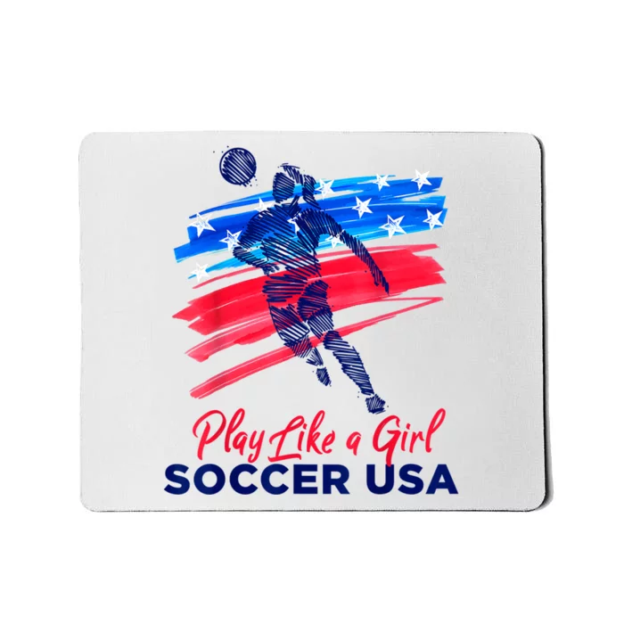 Play Like A Girl USA Soccer Team USA Womens Football Mousepad