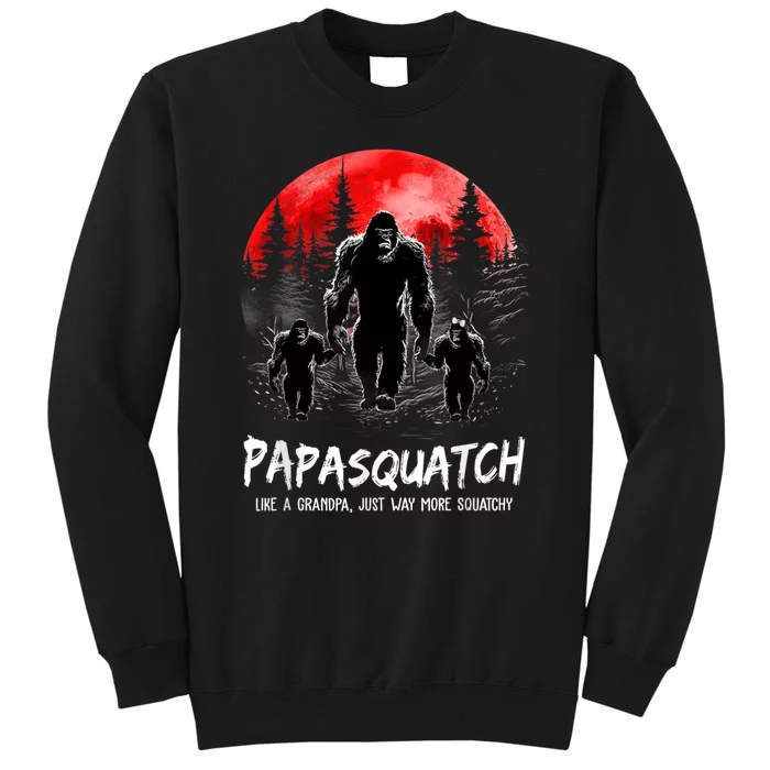 Papasquatch Like A Grandpa Just Way More Squatchy Funny Papa Tall Sweatshirt