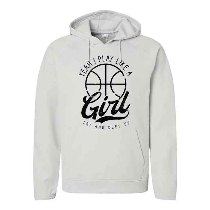 Play Like A Girl Design Basketball Performance Fleece Hoodie