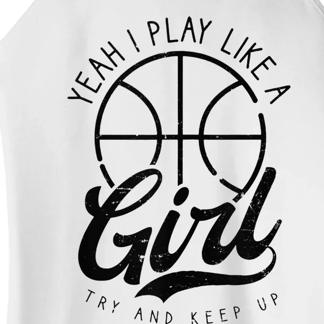 Play Like A Girl Design Basketball Women’s Perfect Tri Rocker Tank