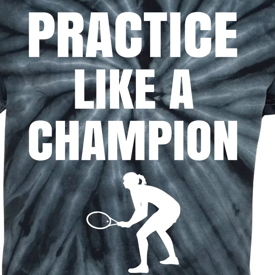 Practice Like A Champion Kids Tie-Dye T-Shirt