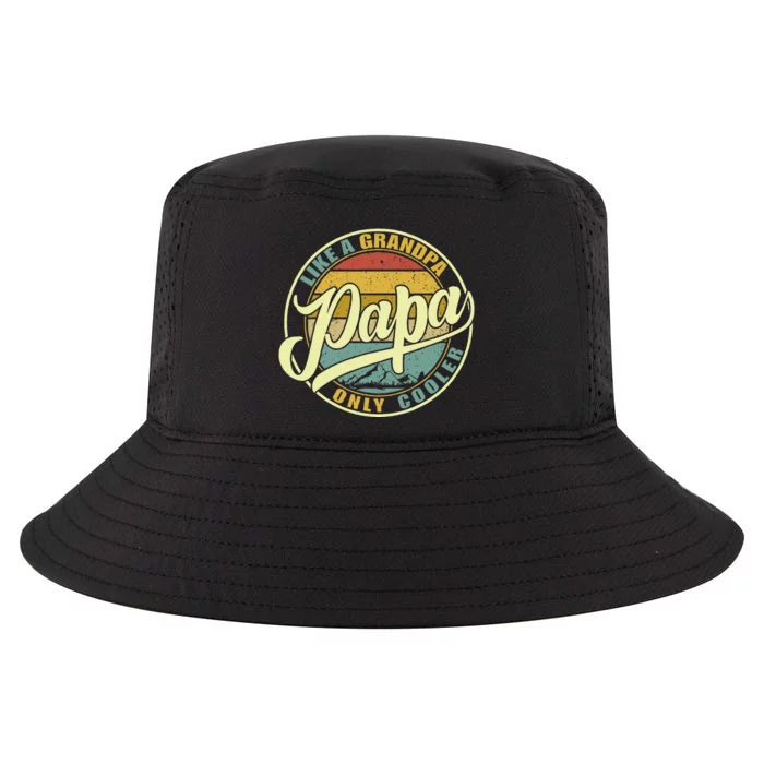 Papa Like A Grandpa Only Cooler Cool Comfort Performance Bucket Hat