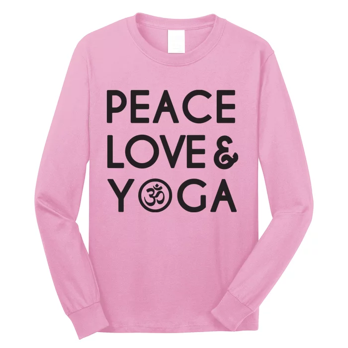 Peace Love And Yoga Om Symbol Yogi Yoga Quotes Long Sleeve Shirt