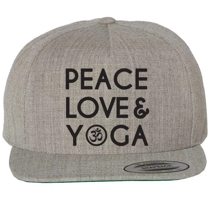 Peace Love And Yoga Om Symbol Yogi Yoga Quotes Wool Snapback Cap