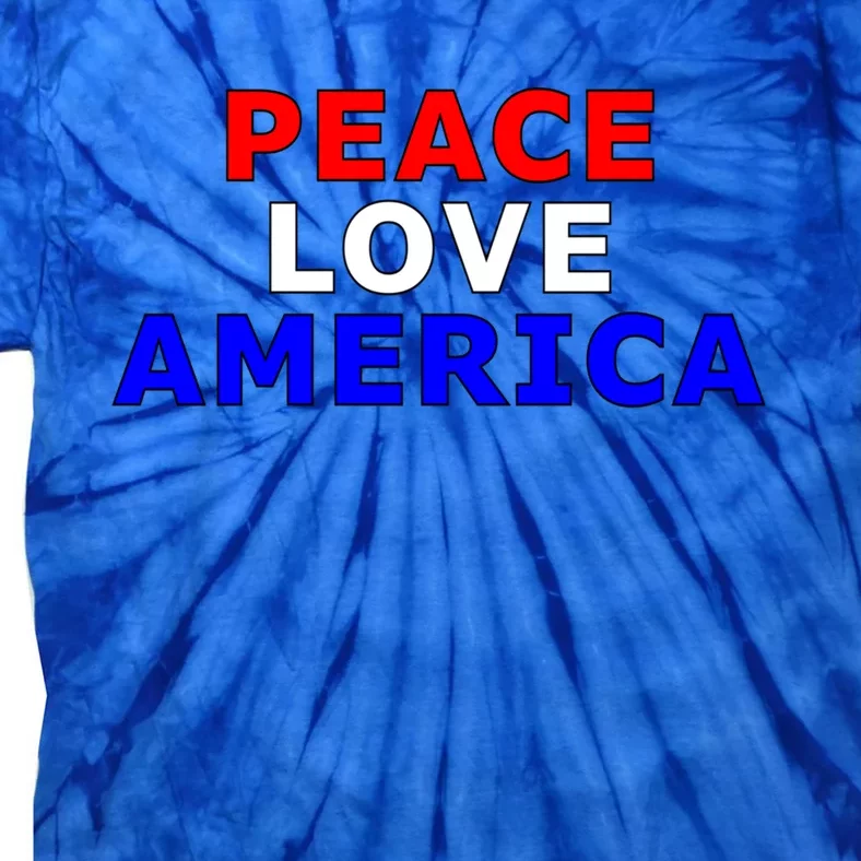 Peace Love America Gift Tie-Dye T-Shirt