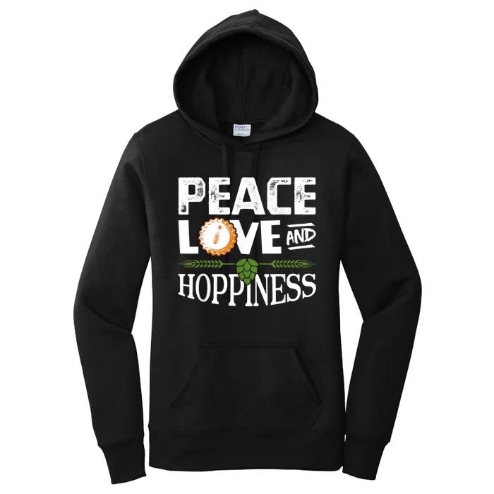 Peace Love And Hoppiness Craft Beer IPA Lovers Brewing Women's Pullover Hoodie