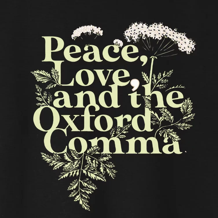 Peace Love And The O.X.F.O.Rd Comma English Grammar Humor Flower Women's Crop Top Tee