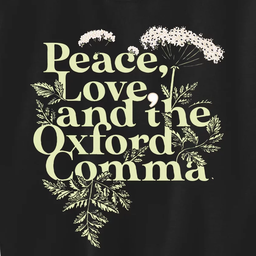 Peace Love And The O.X.F.O.Rd Comma English Grammar Humor Flower Kids Sweatshirt