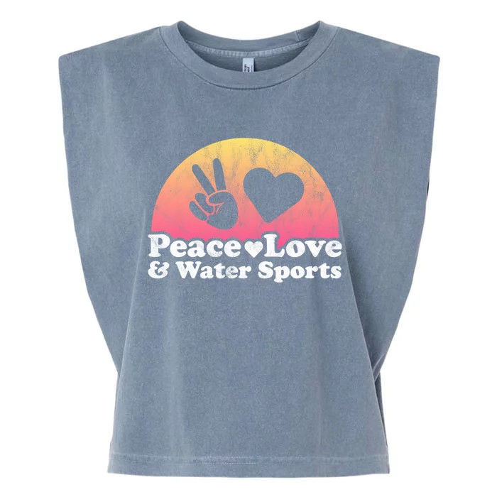 Peace Love And Water Sports Water Sport Cute Gift Garment-Dyed Women's Muscle Tee