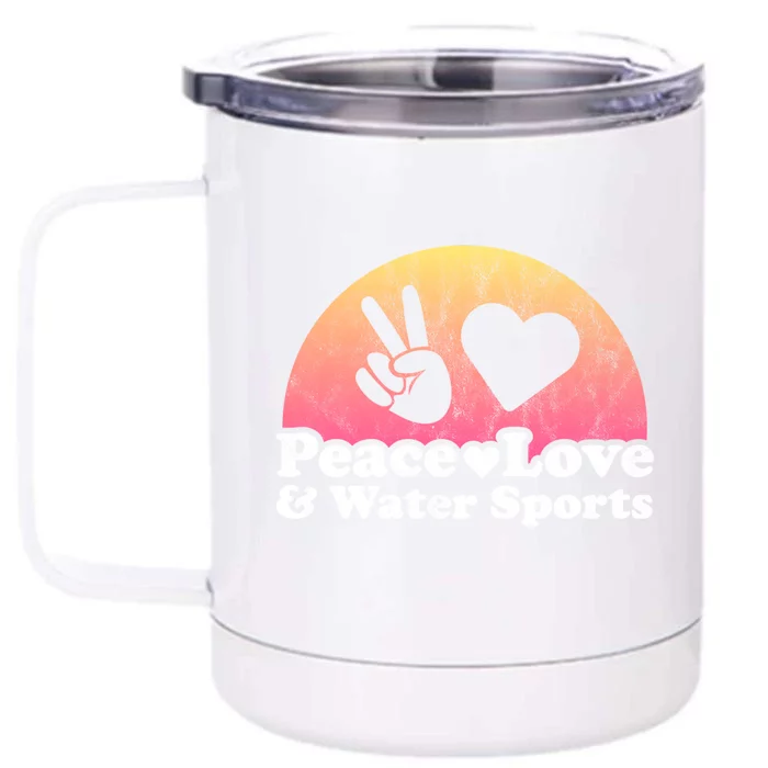 Peace Love And Water Sports Water Sport Cute Gift Front & Back 12oz Stainless Steel Tumbler Cup