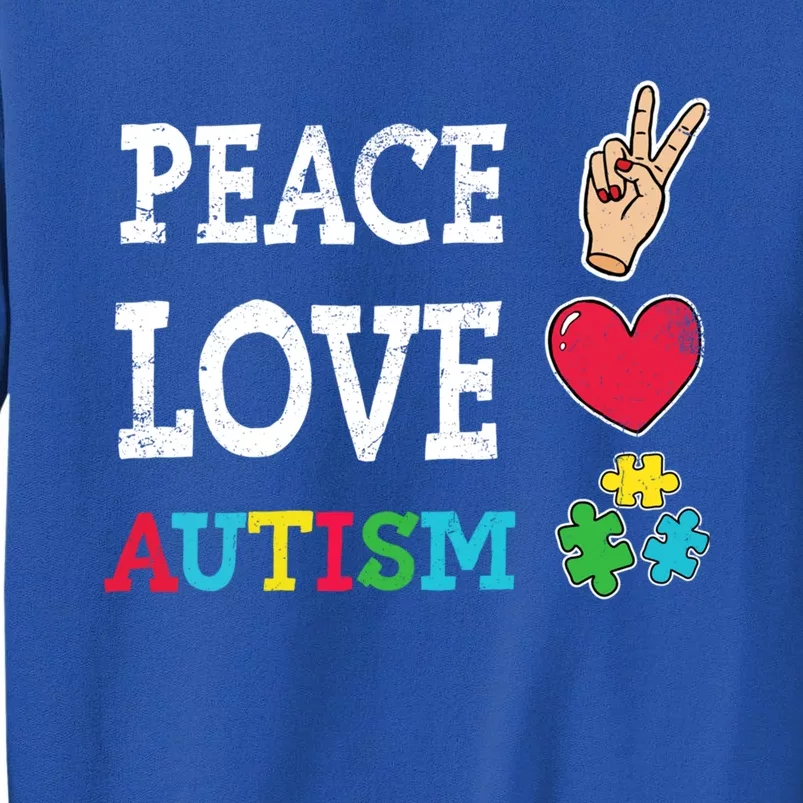 Peace Love Autism Awareness Day Acceptance Autistic Puzzle Meaningful Gift Tall Sweatshirt