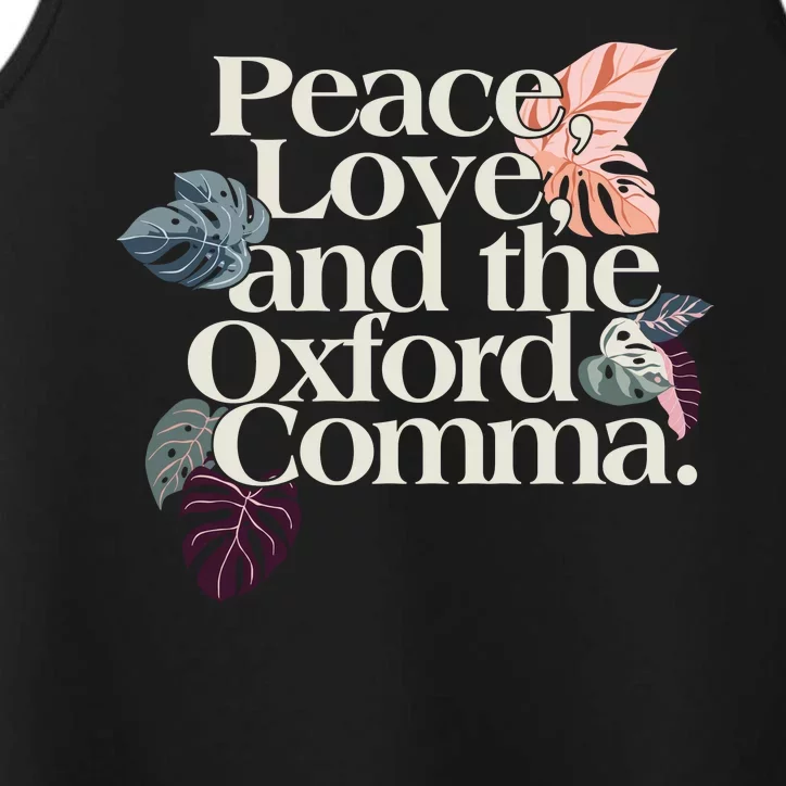 Peace Love And The Comma Grammar Lover Performance Tank