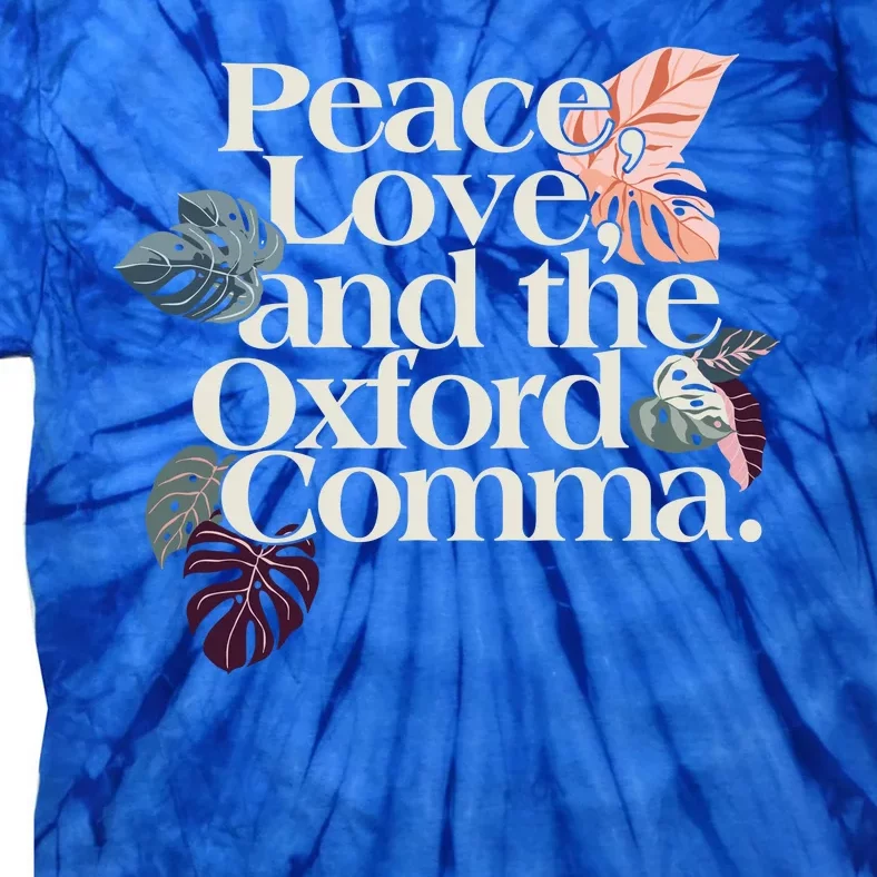 Peace Love And The Comma Grammar Lover Tie-Dye T-Shirt