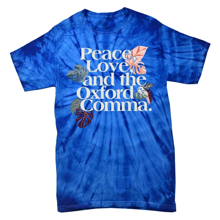 Peace Love And The Comma Grammar Lover Tie-Dye T-Shirt