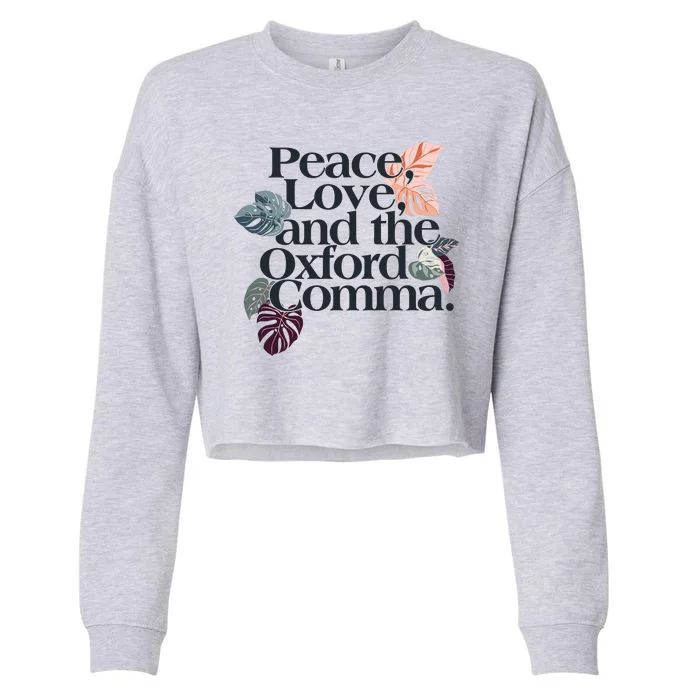 Peace Love And The Comma Grammar Lover Cropped Pullover Crew