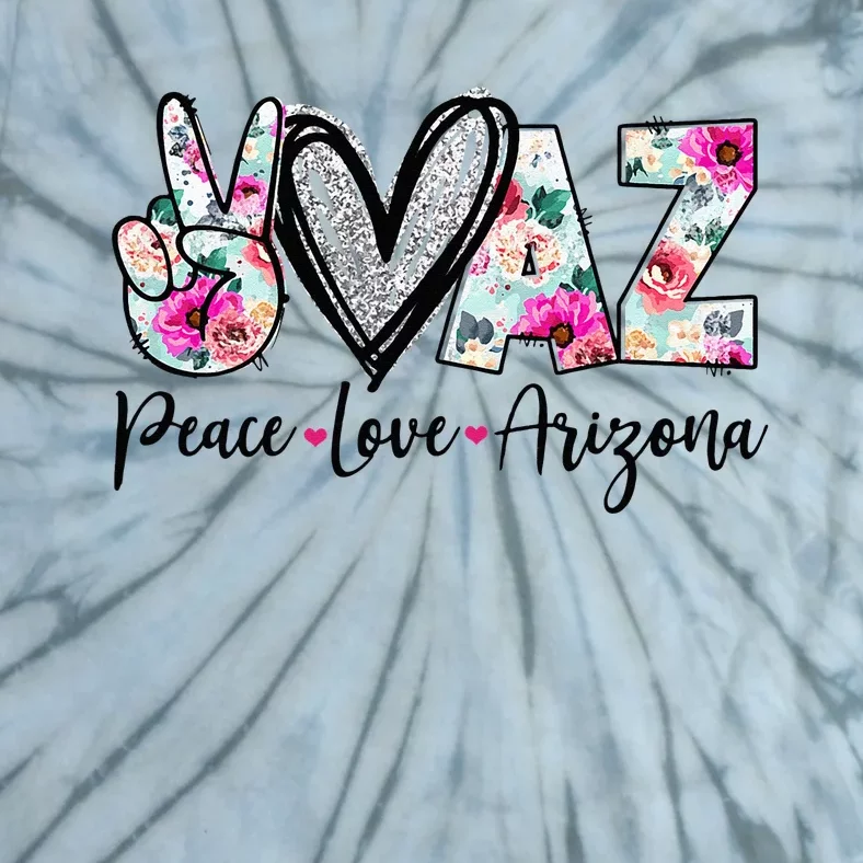 Peace Love Arizona Vinatge Floral Arizona Lovers Tie-Dye T-Shirt