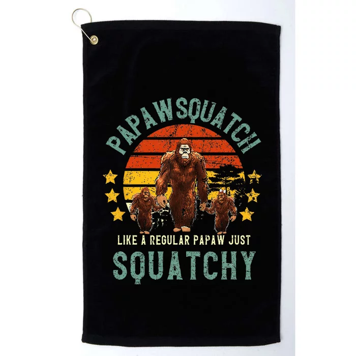 Papawsquatch Like A Papaw Just Way More Squatchy Father Day Platinum Collection Golf Towel