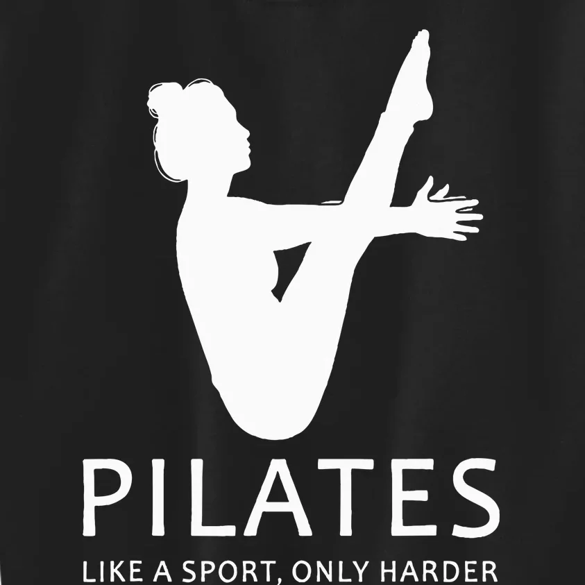 Pilates Like A Sport Only Harder Funny Contrology Saying Gag Kids Sweatshirt