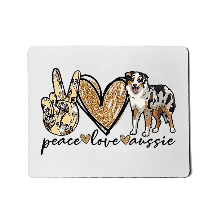 Peace Love Aussie Australian Shepherd Dog Pets Animals Mousepad