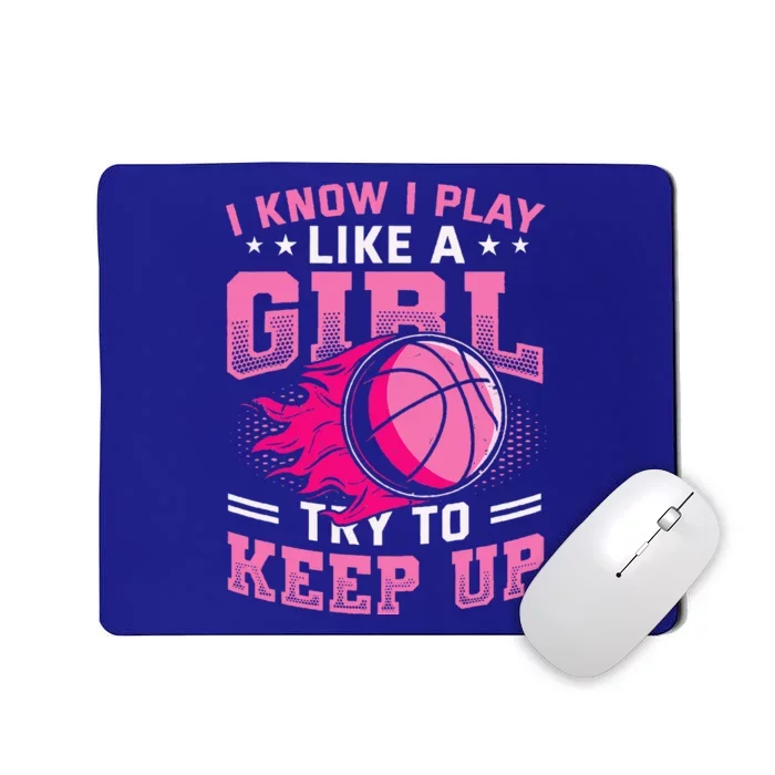 Play Like A Basketball Mousepad