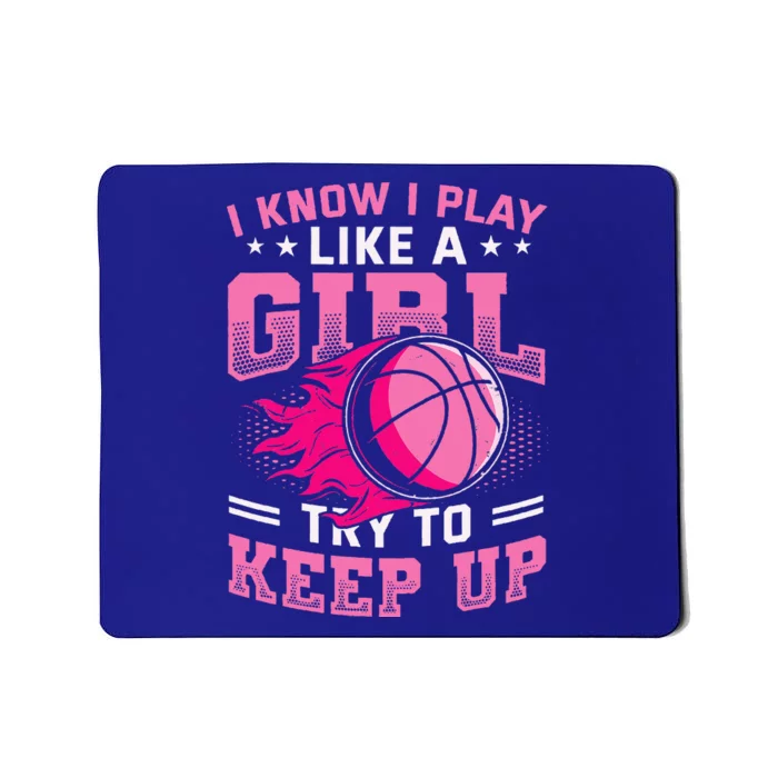 Play Like A Basketball Mousepad