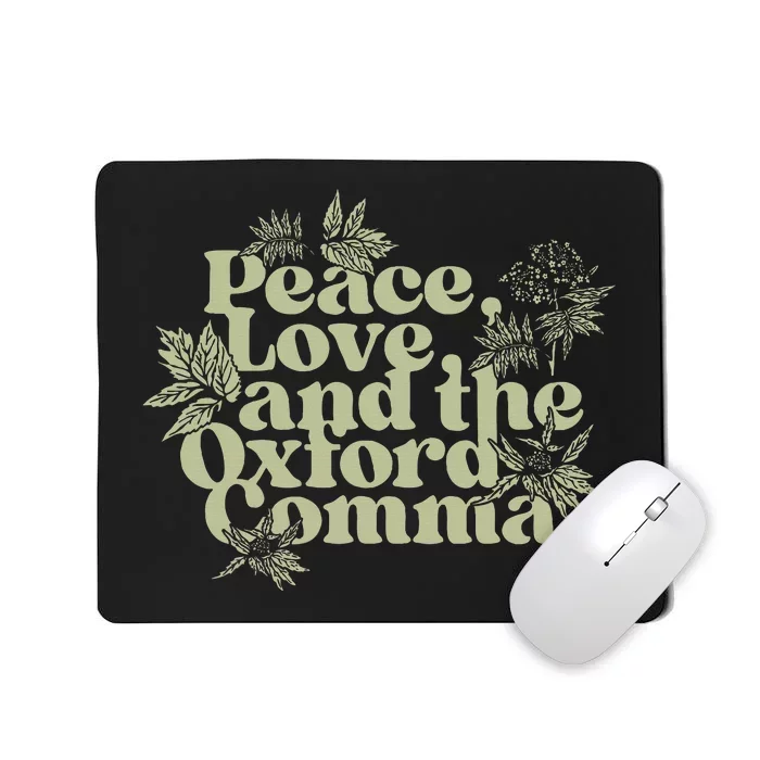 Peace Love And The Oxford Comma Funny Mousepad