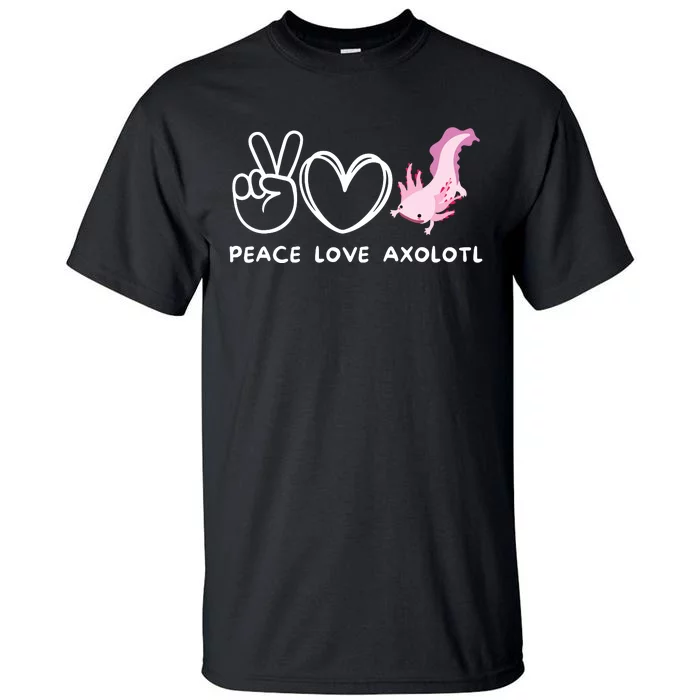 Peace Love Axolotl Retro Axolotl Lover Tall T-Shirt