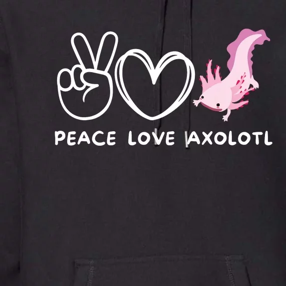 Peace Love Axolotl Retro Axolotl Lover Premium Hoodie