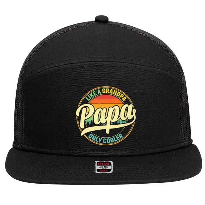 PAPA Like A Grandpa ONLY COOLER Funny Dad Papa Definition 7 Panel Mesh Trucker Snapback Hat