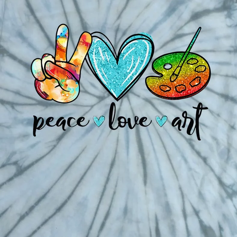 Peace Love Art Painting Palette Funny Art Teacher Gifts Tie-Dye T-Shirt