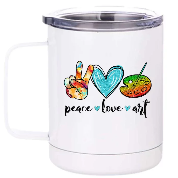 Peace Love Art Painting Palette Funny Art Teacher Gifts Front & Back 12oz Stainless Steel Tumbler Cup