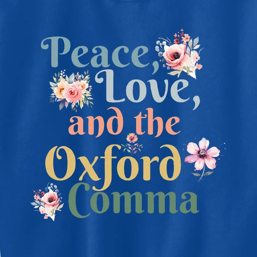 Peace Love And The Oxford Comma English Grammar Humor Joke Kids Sweatshirt