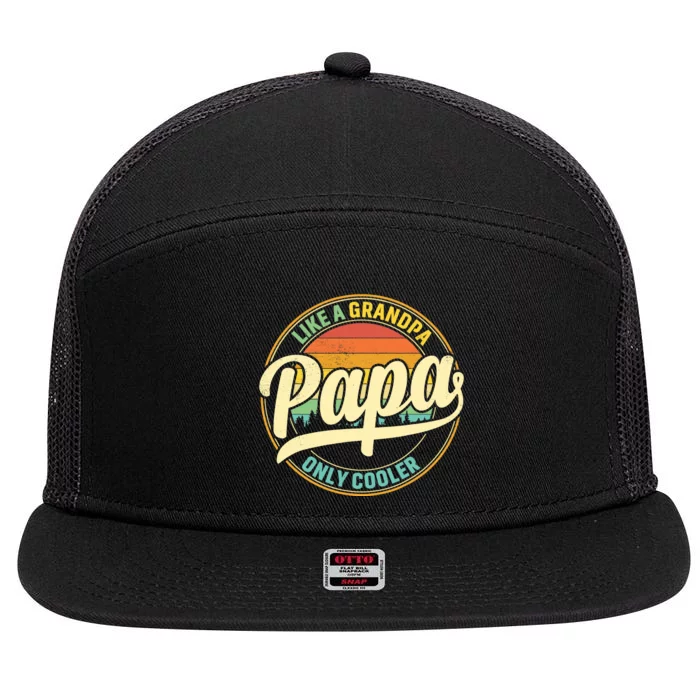 PAPA like a Grandpa ONLY COOLER Father's Day Papa Definition 7 Panel Mesh Trucker Snapback Hat