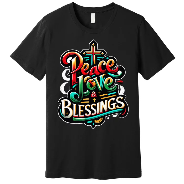 Peace Love And Blessings Inspirational Festive Christmas Premium T-Shirt