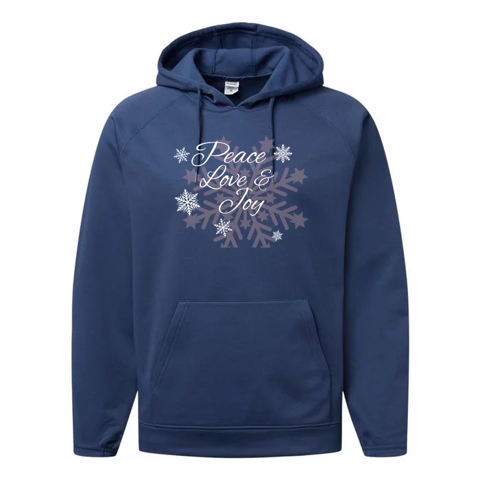 Peace Love And Joy Great Giftholiday Season Snowflake Themed Xgreat Giftmas Gift Performance Fleece Hoodie