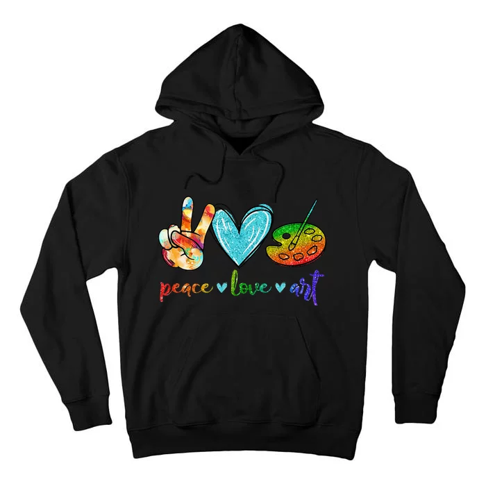 Peace Love Art Painting Palette Cute Art Teacher Gifts Tall Hoodie