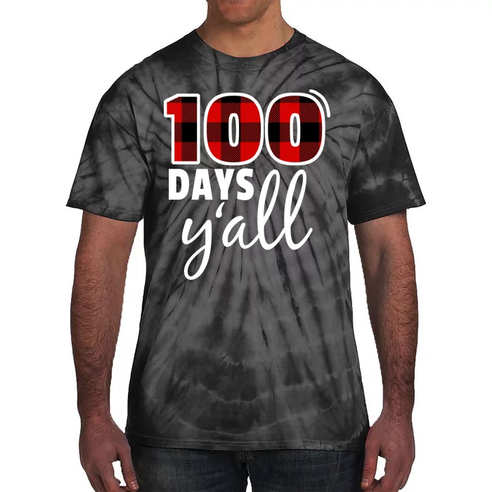 Plaid 100 Days Y'all Funny 100th Day Of School Tie-Dye T-Shirt