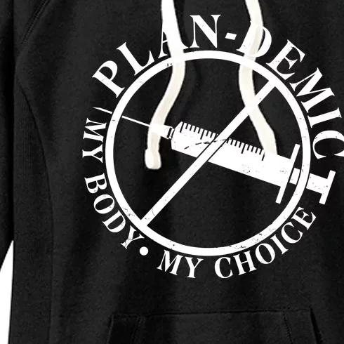 Plan-Demic My Body My Choice Women's Fleece Hoodie