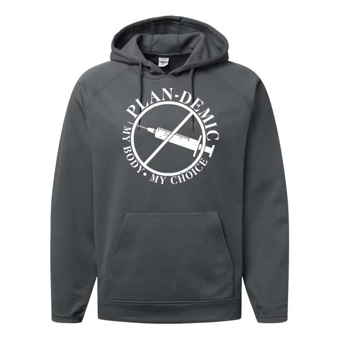 Plan-Demic My Body My Choice Performance Fleece Hoodie