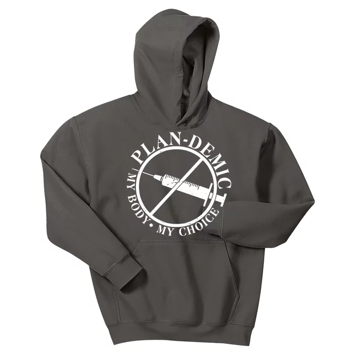 Plan-Demic My Body My Choice Kids Hoodie