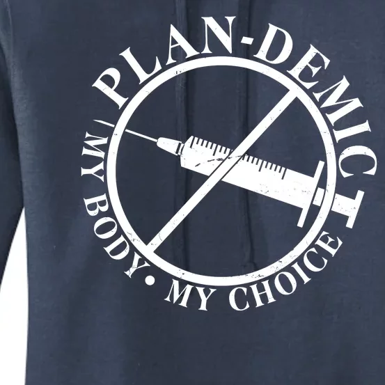 Plan-Demic My Body My Choice Women's Pullover Hoodie