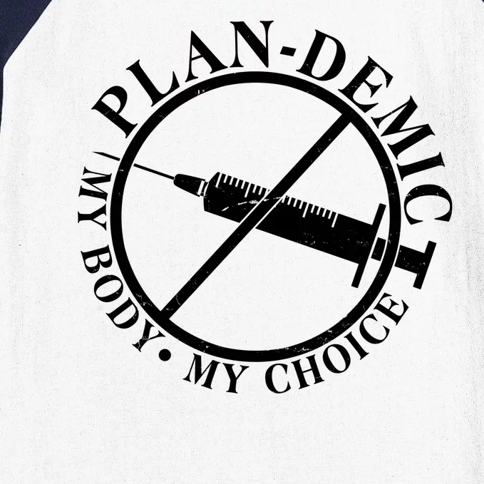 Plan-Demic My Body My Choice Baseball Sleeve Shirt