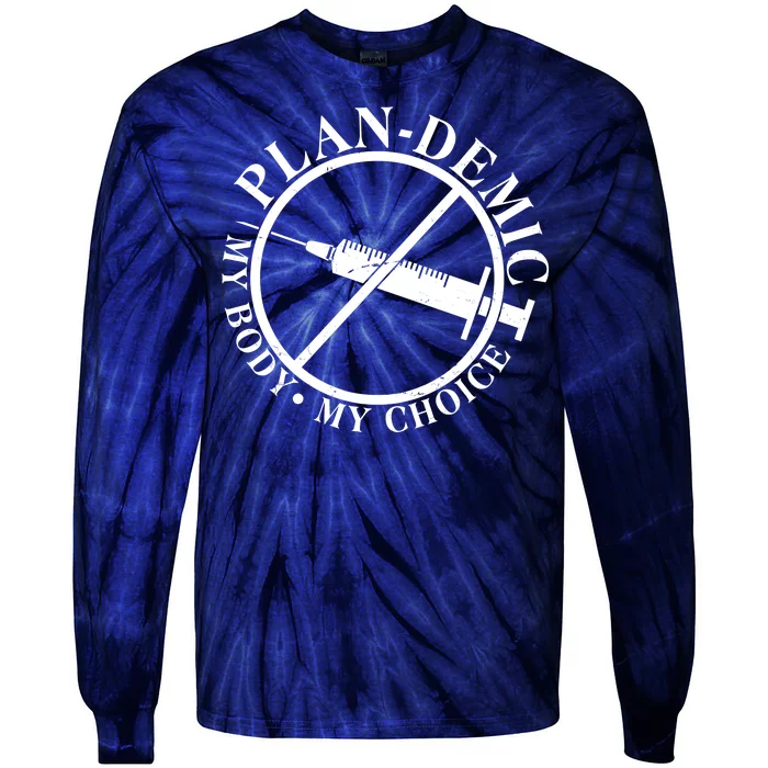 Plan-Demic My Body My Choice Tie-Dye Long Sleeve Shirt