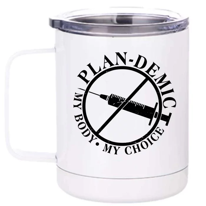 Plan-Demic My Body My Choice Front & Back 12oz Stainless Steel Tumbler Cup