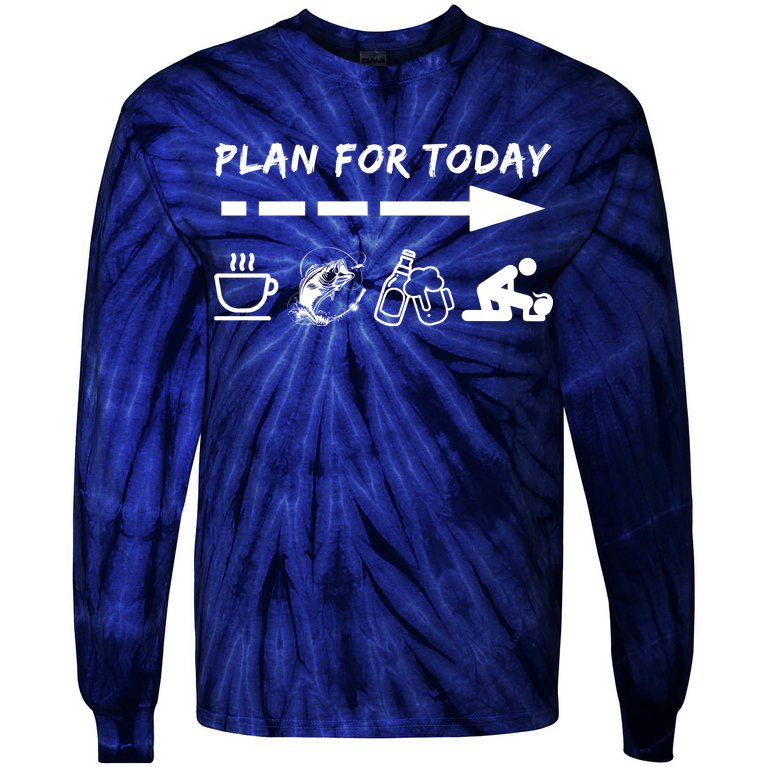 Plan For Today Coffee Fishing Beer Sex Tie-Dye Long Sleeve Shirt