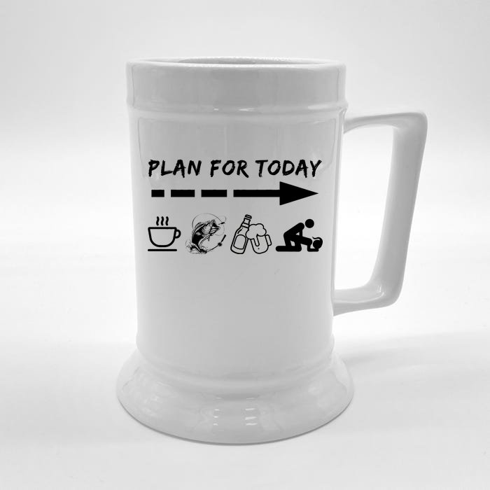 Plan For Today Coffee Fishing Beer Sex Front & Back Beer Stein